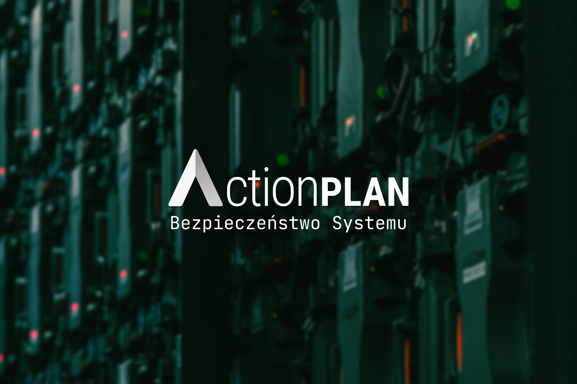Bezpieczeństwo systemu Action Plan